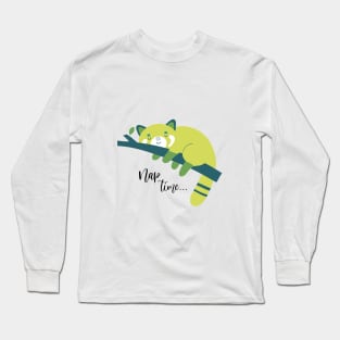 Nap time... Long Sleeve T-Shirt